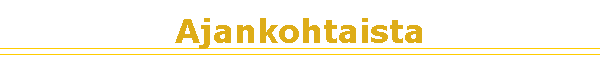 Ajankohtaista
