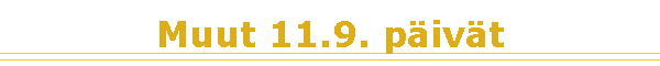 Muut 11.9. p�iv�t