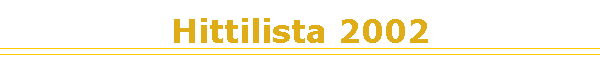 Hittilista 2002