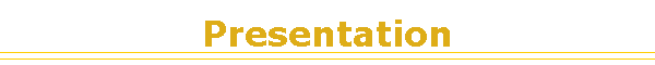 Presentation